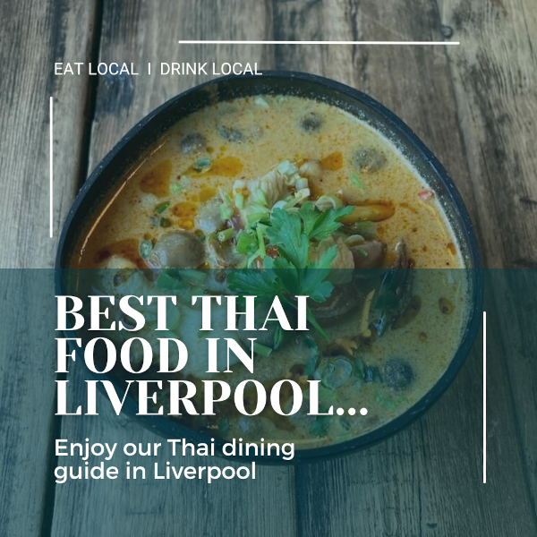 Thai Liverpool best thai restaurants in liverpool graphic